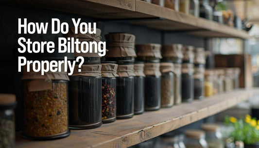 How Do You Store Biltong Properly?